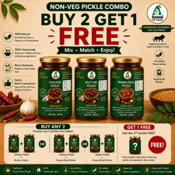 Annai Life Organic Non-Veg Pickle Combo Pack Buy 2 Get 1 Free Chicken Pickle Mutton Pickle Prawn (Eral) Pickle 100g Each