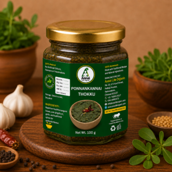 Ponnankannai Thokku Traditional South Indian Herbal Chutney 100g Annai Life Organic